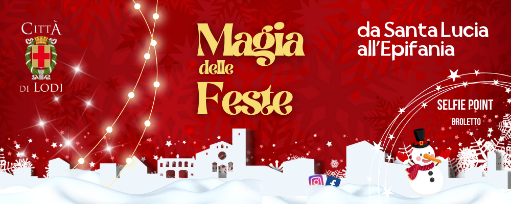 Magia delle feste 2023 Città di Lodi